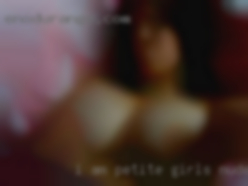 I am petite girls nude 5' sassy Italian.