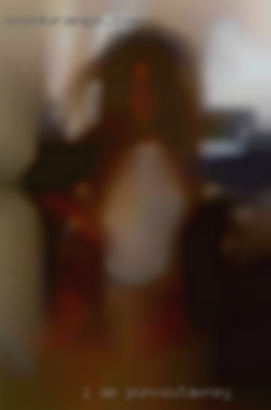 I am  open minded in Punxsutawney passionate person.