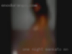 One Mankato, MN night stand or role play night.