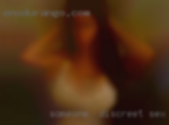 Someone  discreet, Flexible sex clubs Pleasanton, CA and Casual.